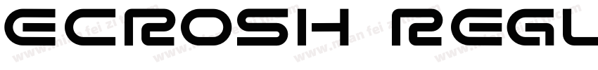 Ecrosh Regular字体转换